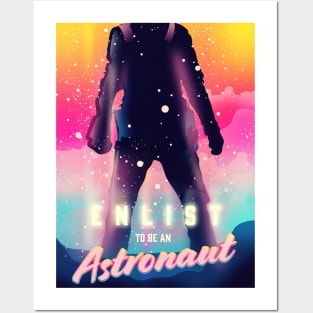 Enlist to be an Astronaut Posters and Art